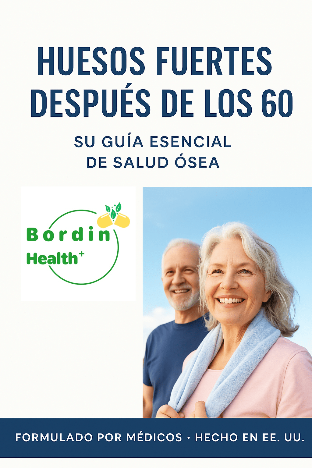 Huesos fuertes depués de los 60' - Bordin Health™ Store